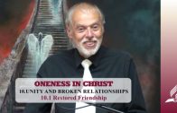 10.1 Restored Friendship – UNITY AND BROKEN RELATIONSHIPS | Pastor Kurt Piesslinger, M.A.