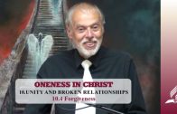 10.4 Forgiveness – UNITY AND BROKEN RELATIONSHIPS | Pastor Kurt Piesslinger, M.A.
