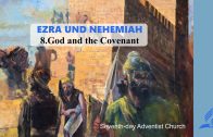 8.GOD AND THE COVENANT – EZRA AND NEHEMIAH | Pastor Kurt Piesslinger, M.A.