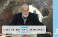 7.5 Vindication – FROM THE LIONS’ DEN TO THE ANGEL’S DEN | Pastor Kurt Piesslinger, M.A.