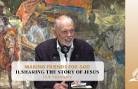11.6 Summary – SHARING THE STORY OF JESUS | Pastor Kurt Piesslinger, M.A.
