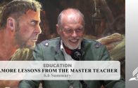 6.6 Summary – MORE LESSONS FROM THE MASTER TEACHER | Pastor Kurt Piesslinger, M.A.