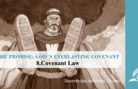 8.COVENANT LAW – THE PROMISE-GOD´S EVERLASTING COVENANT | Pastor Kurt Piesslinger, M.A.