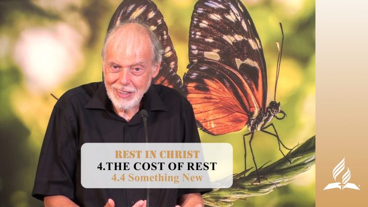 4.4 Something New – THE COST OF REST | Pastor Kurt Piesslinger, M.A.