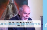 1.3 Malaise – THE LETTER TO THE HEBREWS AND TO US | Pastor Kurt Piesslinger, M.A.