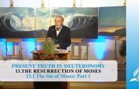 13.1 The Sin of Moses: Part 1 – THE RESURRECTION OF MOSES | Pastor Kurt Piesslinger, M.A.