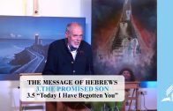 3.5 “Today I Have Begotten You” – THE PROMISED SON | Pastor Kurt Piesslinger, M.A.
