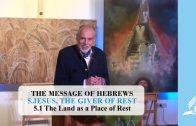 5.1 The Land as a Place of Rest – JESUS, THE GIVER OF REST | Pastor Kurt Piesslinger, M.A.