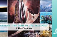 1.THE CREATION – GENESIS–THE BOOK OF THE BEGINNING | Pastor Kurt Piesslinger, M.A.