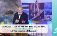 1.4 The Creation of Humanity – THE CREATION | Pastor Kurt Piesslinger, M.A.