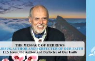 11.5 Jesus, the Author and Perfecter of Our Faith – JESUS, AUTHOR AND PERFECTER OF OUR FAITH | Pastor Kurt Piesslinger, M.A.