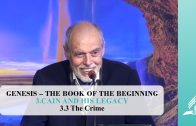 3.3 The Crime – CAIN AND HIS LEGACY | Pastor Kurt Piesslinger, M.A.