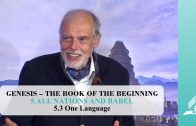 5.3 One Language – ALL NATIONS AND BABEL | Pastor Kurt Piesslinger, M.A.