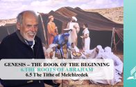 6.5 The Tithe of Melchizedek – THE ROOTS OF ABRAHAM | Pastor Kurt Piesslinger, M.A.