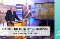 10.1 Wrestling With God – JACOB-ISRAEL | Pastor Kurt Piesslinger, M.A.