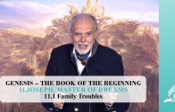 11.1 Family Troubles – JOSEPH, MASTER OF DREAMS | Pastor Kurt Piesslinger, M.A.