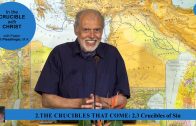2.3 Crucibles of Sin – THE CRUCIBLES THAT COME | Pastor Kurt Piesslinger, M.A.