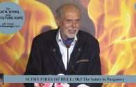 10.3 The Saints in Purgatory – THE FIRES OF HELL | Pastor Kurt Piesslinger, M.A.