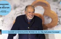 2.1 The Salvation Covenant – GOD´S COVENANTS WITH US | Pastor Kurt Piesslinger, M.A.