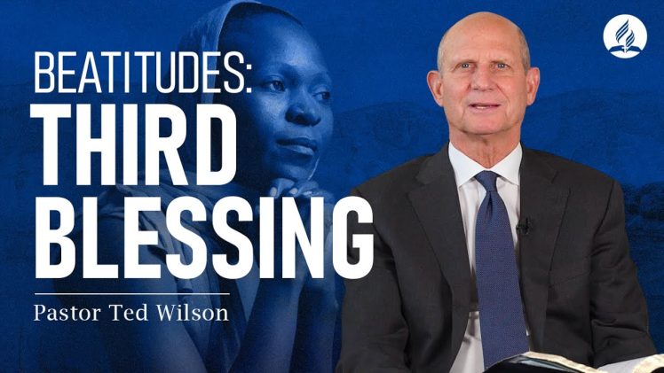 3.Third Blessing in the Beatitudes (What Does Jesus Teach Us?) – Pastor Ted Wilson