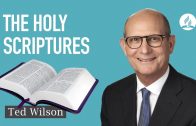 Belief #1: Holy Scriptures [Diving Deep Into the First Fundamental Belief] – Pastor Ted Wilson