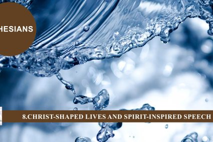 EPHESIANS – Lesson 8: Christ-Shaped Lives and Spirit-Inspired Speech | Sabbath School with Pastor Mark Finley